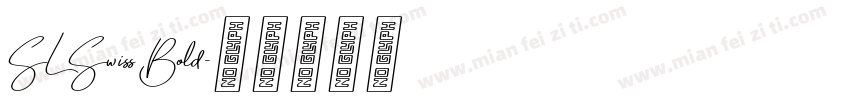 SL Swiss Bold字体转换